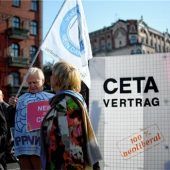 CETA-Abkommen: Ausverkauf unserer Rechte