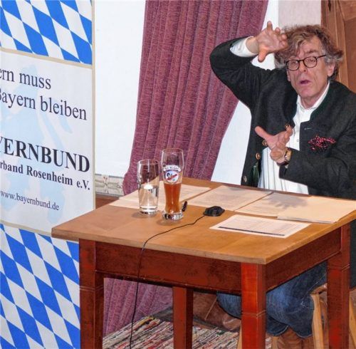 Gerald Huber kann es drehen und wenden - bairisch bleibt bairisch.Fotos hoffmann