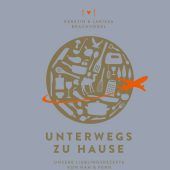 Unterwegs zu Hause