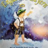 Mit bayerischen Engeln durch das Jahr