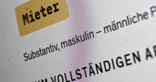 Eine fast unscheinbare Änderung: Im Ringen um eine geschlechtergerechte Sprache prescht der Duden vor. Mieter sind für ihn jetzt nur noch Männer. Foto dpa