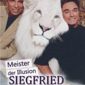 Erinnerungen an Siegfried und Roy