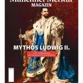Magazin zu König Ludwig II. noch verfügbar