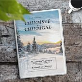 Chiemgau entdecken