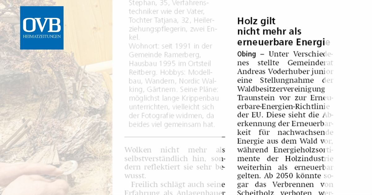 Holz gilt nicht mehr als erneuerbare Energie OVB Heimatzeitungen Holz gilt nicht mehr als erneuerbare Energie OVB Heimatzeitungen