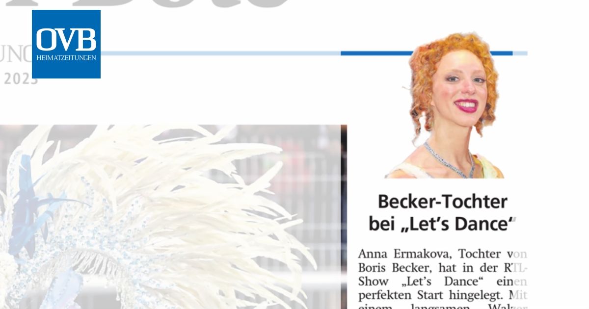 BeckerTochter bei „Let’s Dance“ OVB Heimatzeitungen