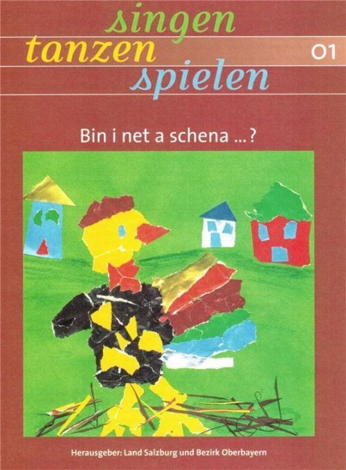 Der „Gickerl“, Titelbild „singen-tanzen-spielen“ Land Salzburg und Bezirk Oberbayern, Euregio 2005. EBES-Volksmusik)