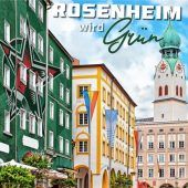„Rosenheim wird Grün“