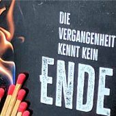 Die Vergangenheit kennt kein Ende