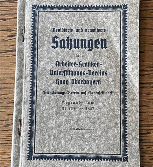 Die Originalsatzung des Vereins aus dem Jahr 1897. Foto Archiv Meindl