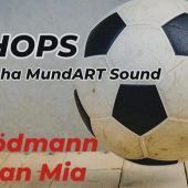 „FC Blödmann – der san mia“