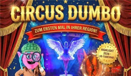 Zum ersten Mal ist der „Circus Dumbo“ in der Region. Die OVB-Heimatzeitungen verlosen Karten. Foto re
