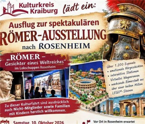 Der Flyer des Kulturkreises Kraiburg bewirbt einen Ausflug zur Römerausstellung „RÖMER – Gesichter eines Weltreiches“ im Lokschuppen Rosenheim. Er zeigt unter anderem eine Büste eines römischen Kaisers, eine Szene eines Wagenrennens und eine aus LEGO®-Steinen gebaute Römerstadt. Kulturkreis Kraiburg